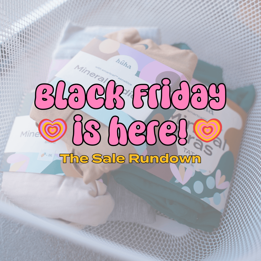 The Black Friday Sale Rundown! – huha underwear
